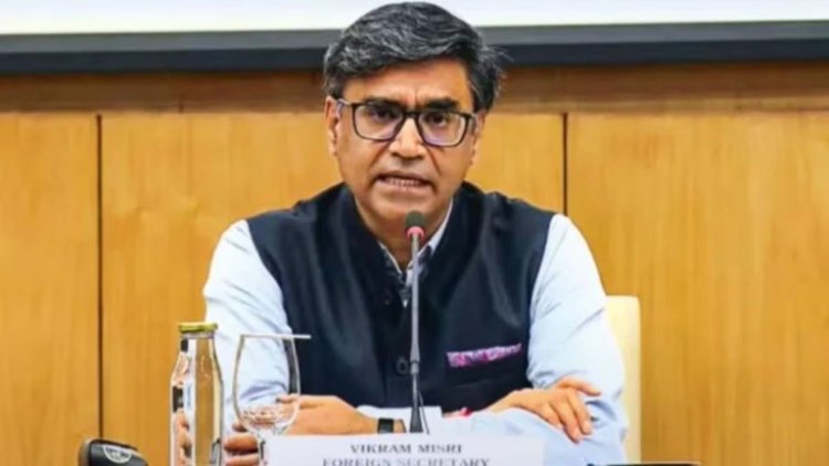 कल से तीन दिवसीय दौरे पर फ्रांस और जर्मनी जाएंगे विदेश सचिव विक्रम मिसरी
